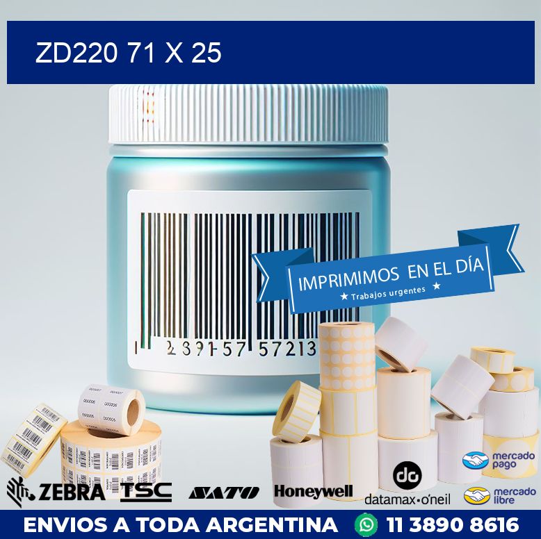 ZD220 71 x 25