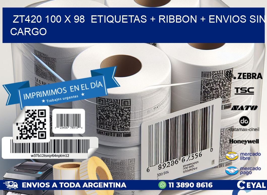 ZT420 100 x 98  etiquetas + ribbon + envios sin cargo