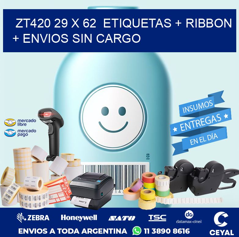 ZT420 29 x 62  etiquetas + ribbon + envios sin cargo