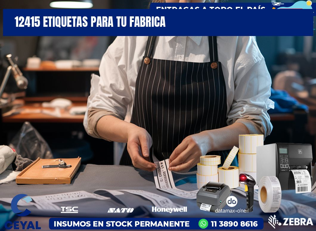 12415 etiquetas para tu fabrica
