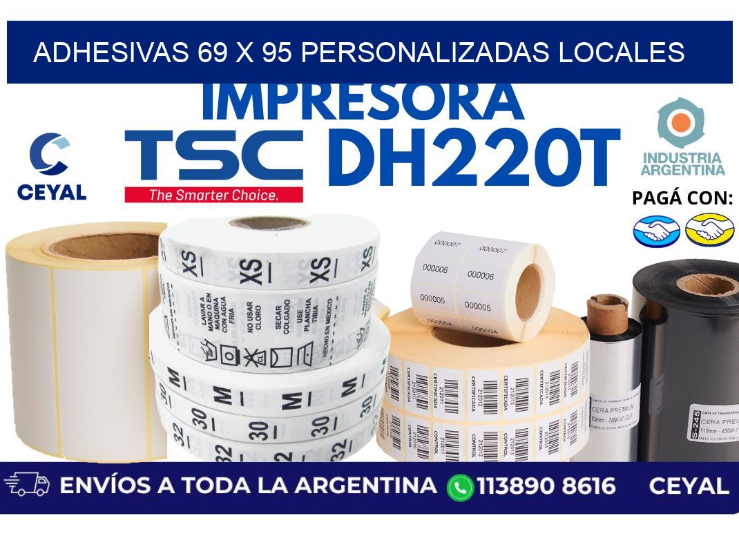 adhesivas 69 x 95 personalizadas locales