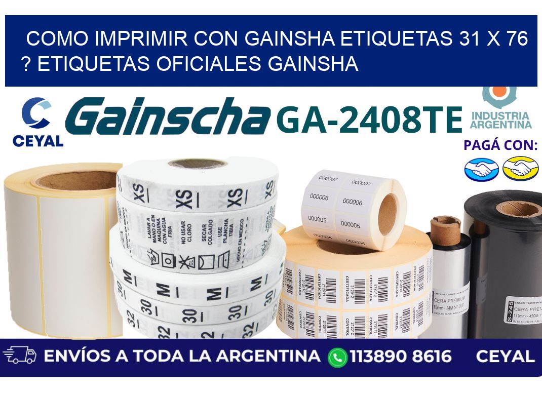 como imprimir con gainsha etiquetas 31 x 76 ? etiquetas oficiales gainsha