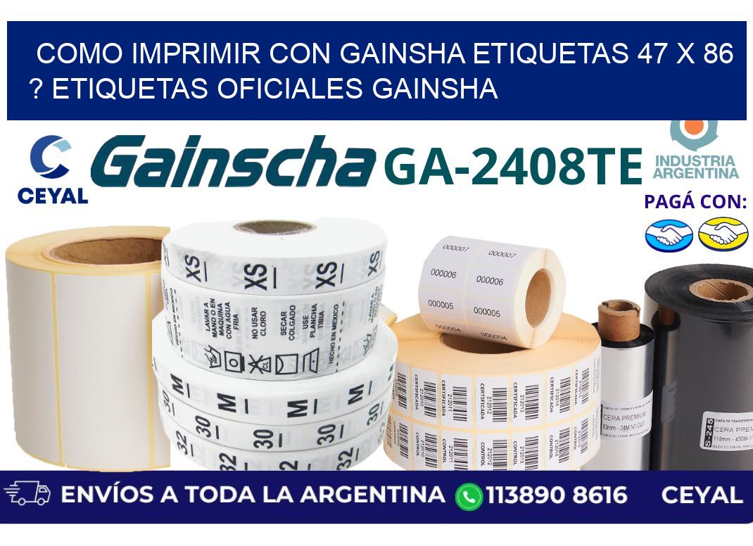 como imprimir con gainsha etiquetas 47 x 86 ? etiquetas oficiales gainsha