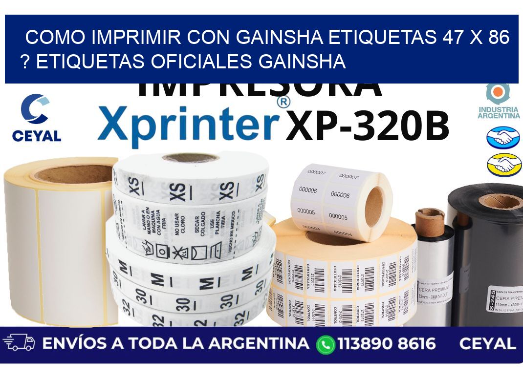 como imprimir con gainsha etiquetas 47 x 86 ? etiquetas oficiales gainsha