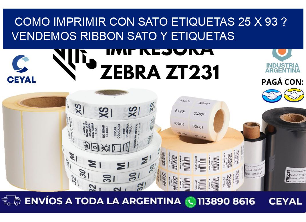 como imprimir con sato etiquetas 25 x 93 ? vendemos ribbon sato y etiquetas