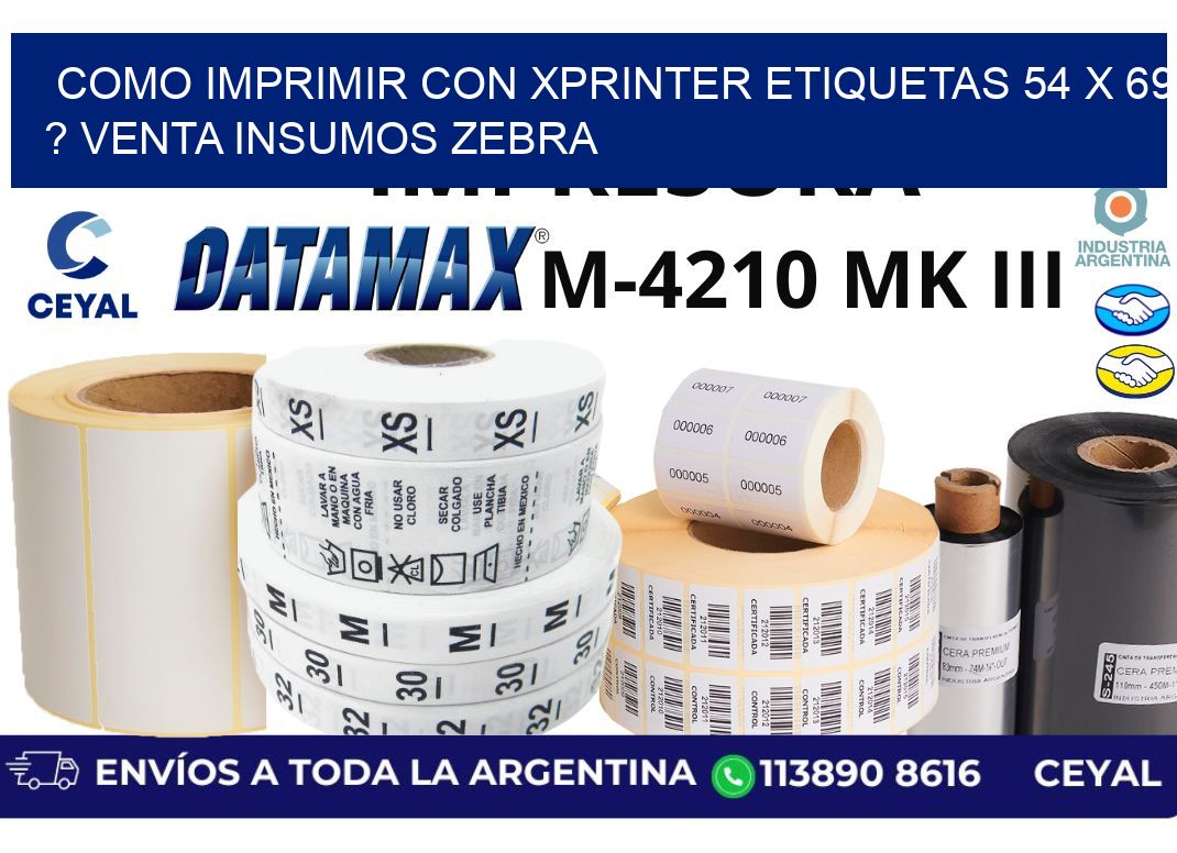 como imprimir con xprinter etiquetas 54 x 69 ? venta insumos zebra