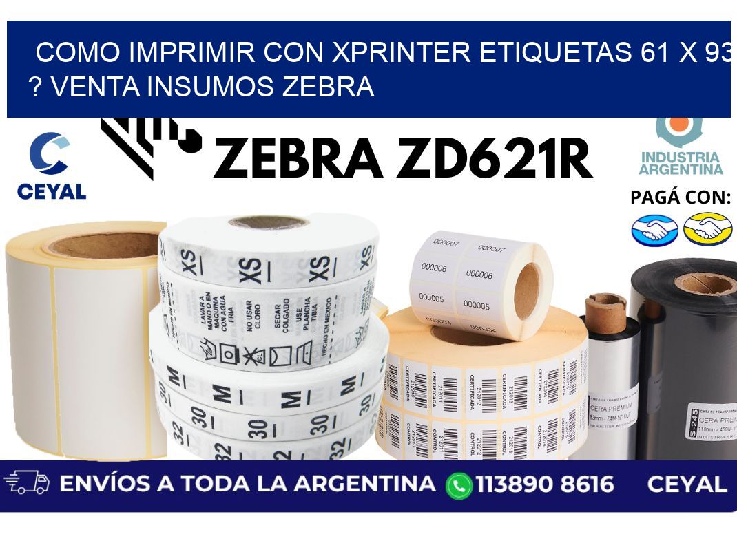 como imprimir con xprinter etiquetas 61 x 93 ? venta insumos zebra