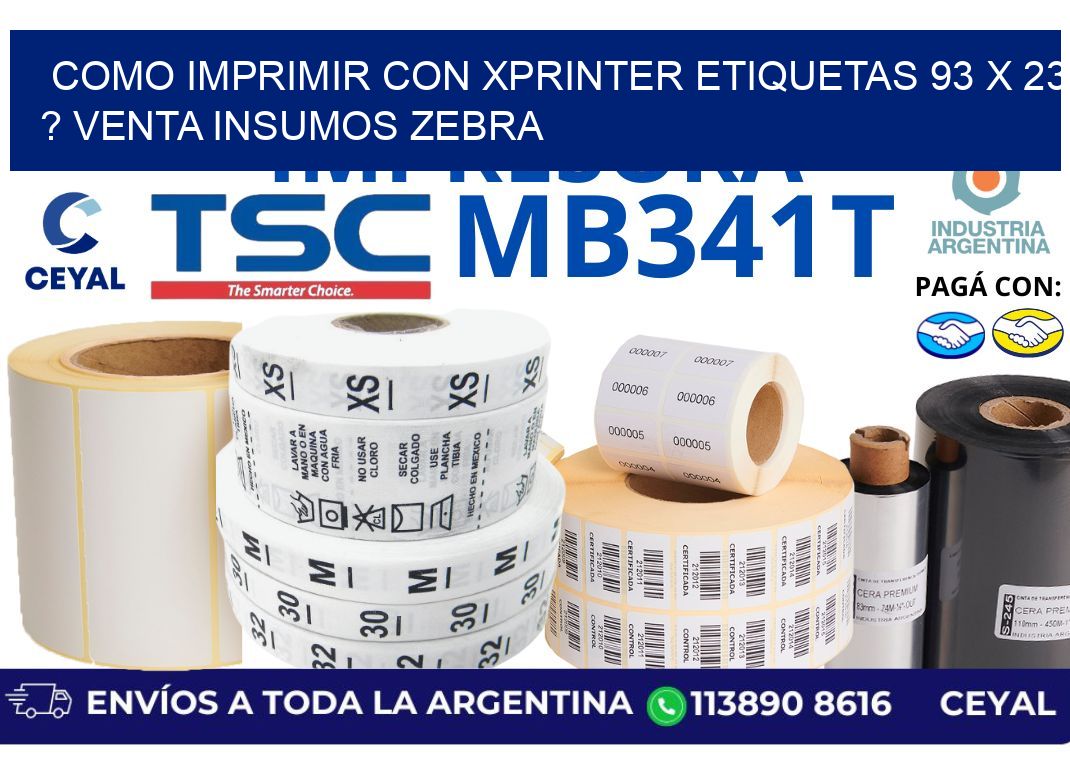 como imprimir con xprinter etiquetas 93 x 23 ? venta insumos zebra