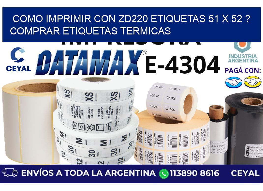 como imprimir con zd220 etiquetas 51 x 52 ? Comprar Etiquetas termicas