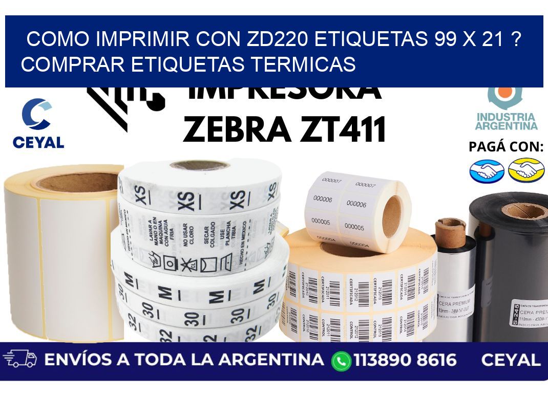 como imprimir con zd220 etiquetas 99 x 21 ? Comprar Etiquetas termicas