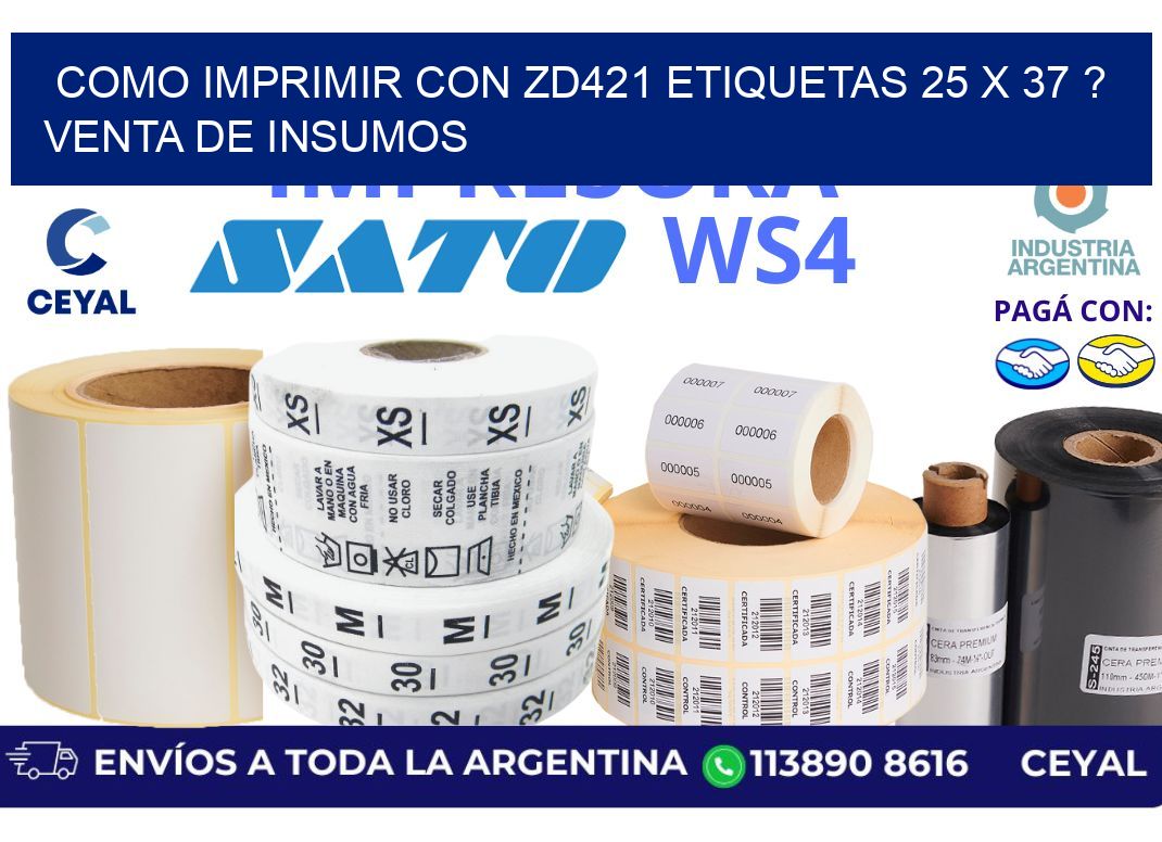 como imprimir con zd421 etiquetas 25 x 37 ? Venta de insumos