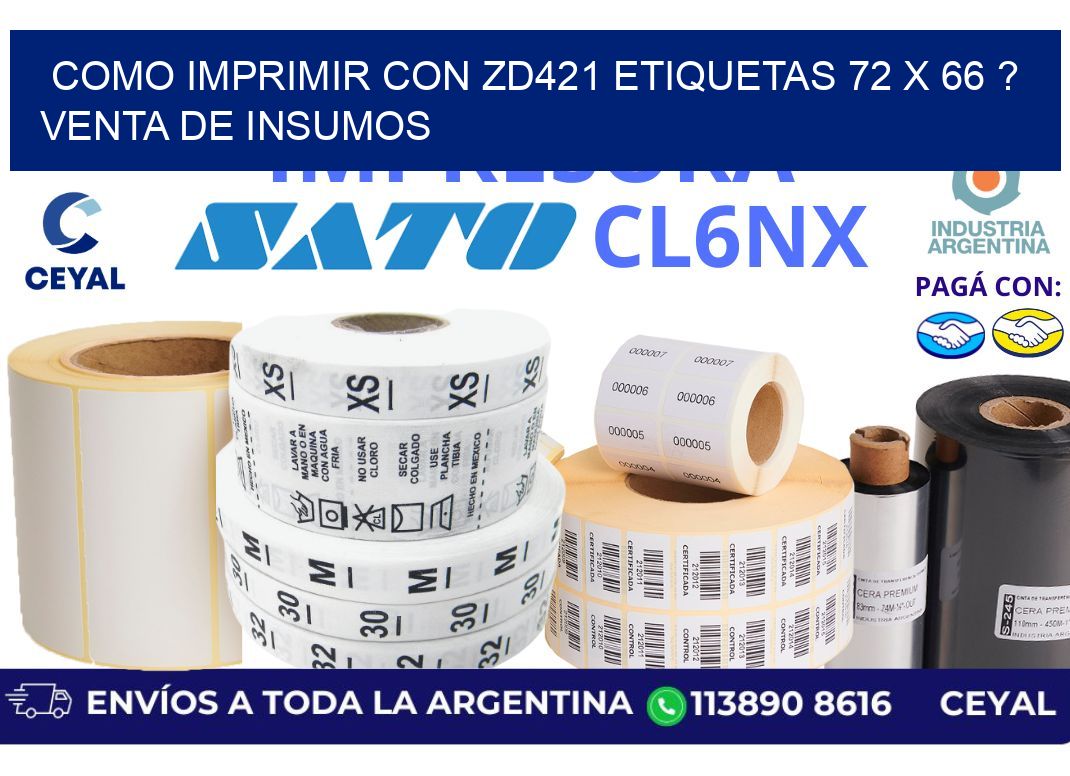 como imprimir con zd421 etiquetas 72 x 66 ? Venta de insumos