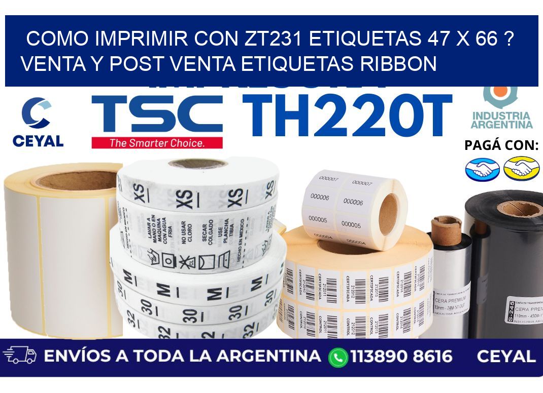 como imprimir con zt231 etiquetas 47 x 66 ? Venta y post venta etiquetas ribbon