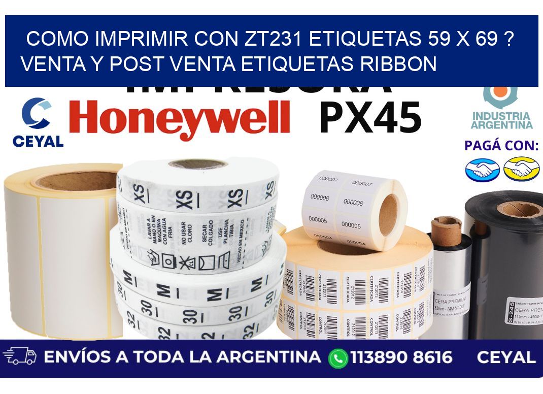 como imprimir con zt231 etiquetas 59 x 69 ? Venta y post venta etiquetas ribbon