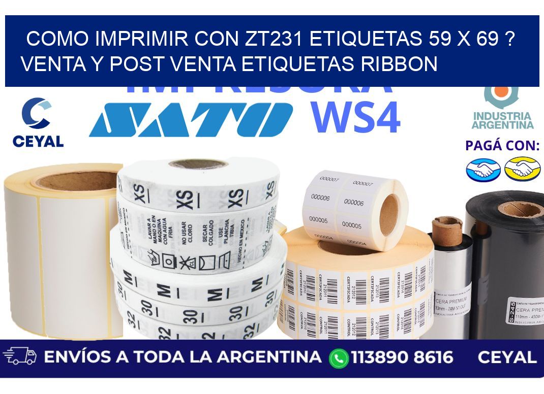como imprimir con zt231 etiquetas 59 x 69 ? Venta y post venta etiquetas ribbon