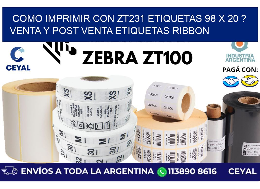 como imprimir con zt231 etiquetas 98 x 20 ? Venta y post venta etiquetas ribbon