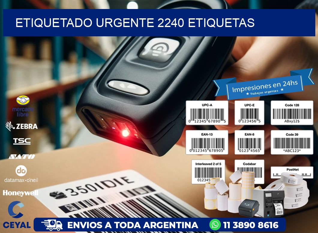 etiquetado urgente 2240 etiquetas