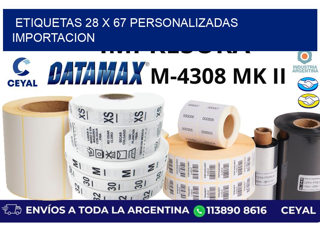 etiquetas 28 x 67 personalizadas importacion