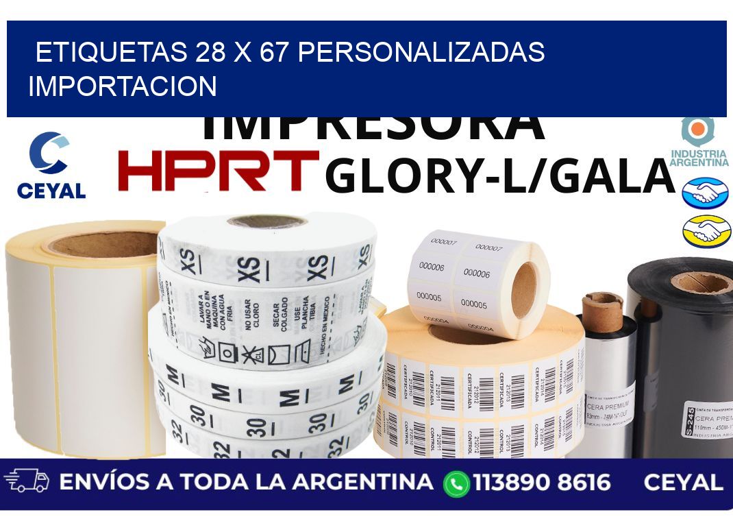 etiquetas 28 x 67 personalizadas importacion