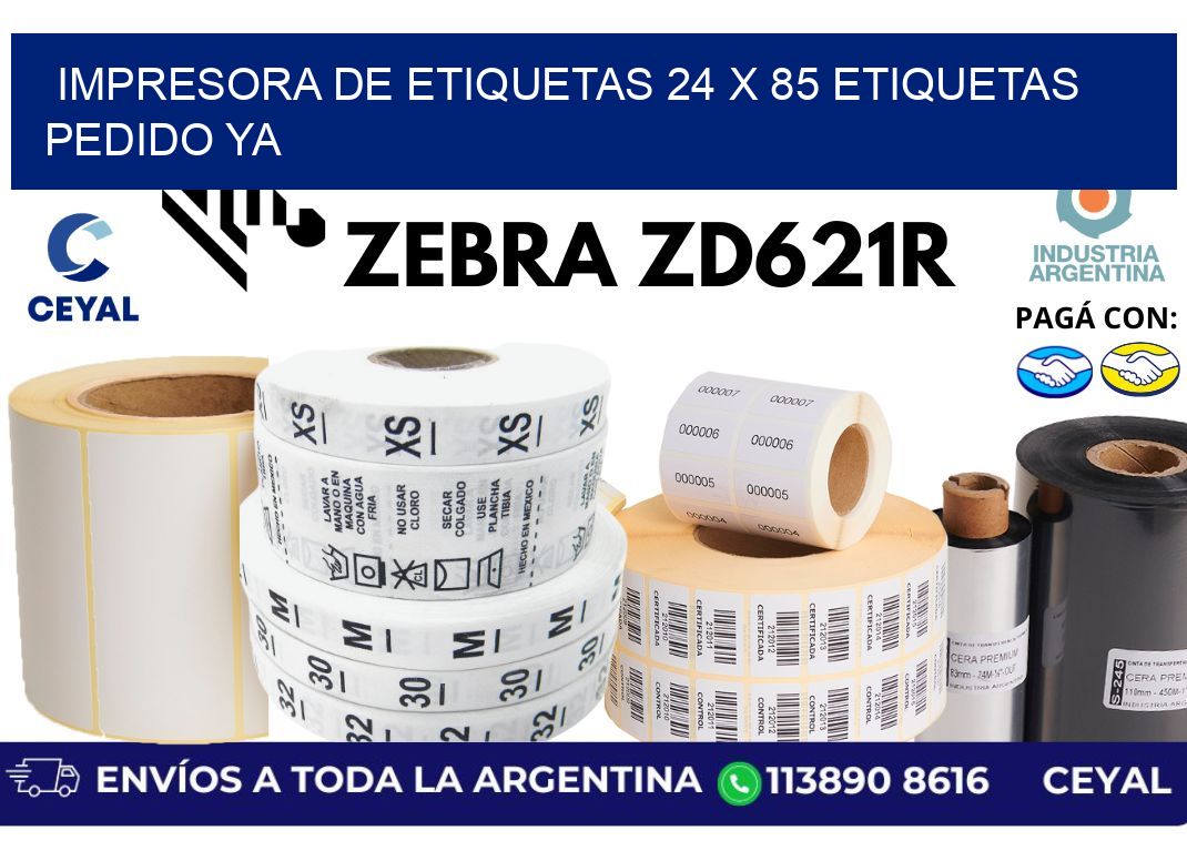 impresora de etiquetas 24 x 85 etiquetas pedido ya