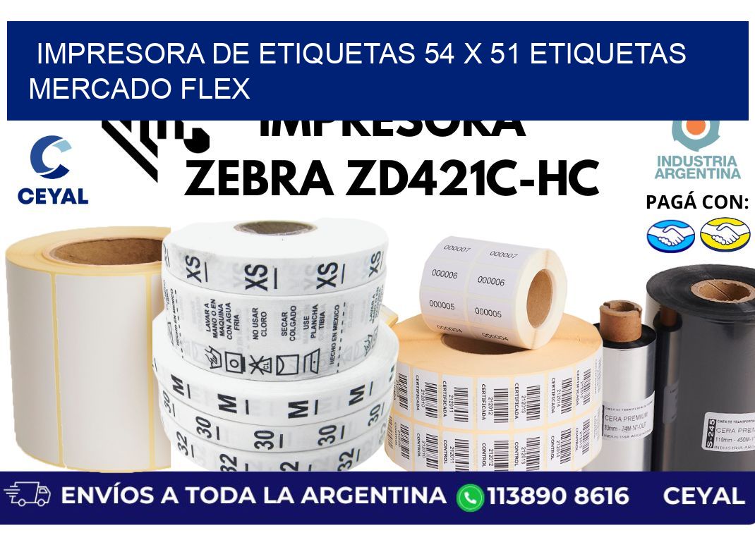 impresora de etiquetas 54 x 51 etiquetas mercado flex