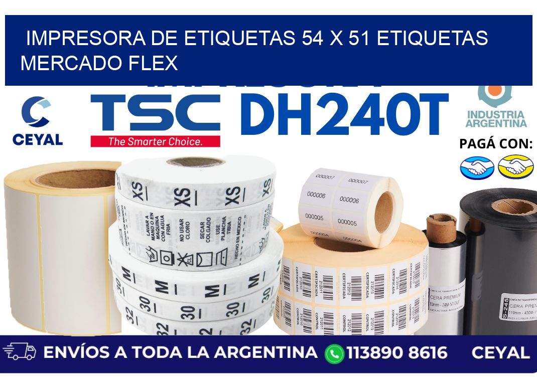 impresora de etiquetas 54 x 51 etiquetas mercado flex