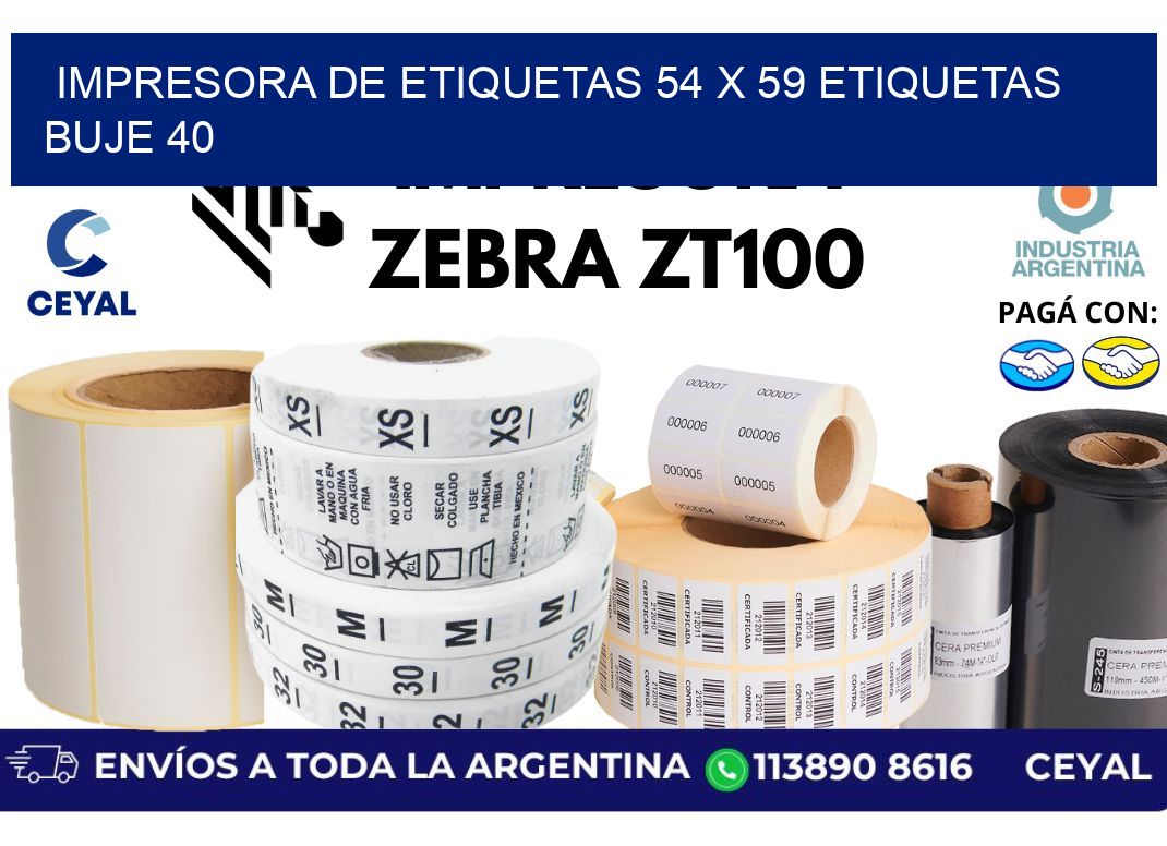 impresora de etiquetas 54 x 59 etiquetas buje 40