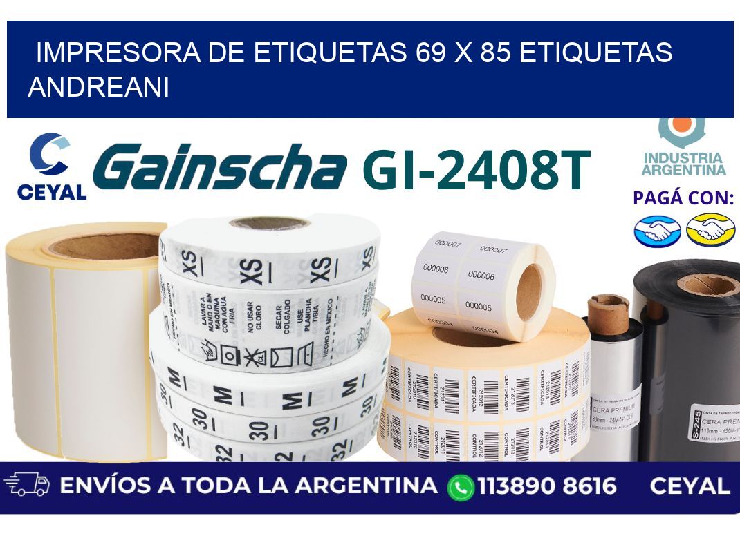 impresora de etiquetas 69 x 85 etiquetas andreani