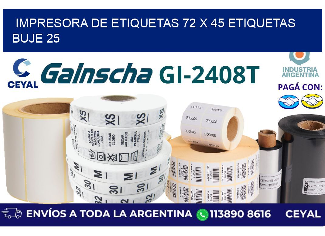 impresora de etiquetas 72 x 45 etiquetas  buje 25