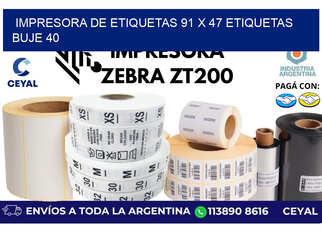 impresora de etiquetas 91 x 47 etiquetas buje 40