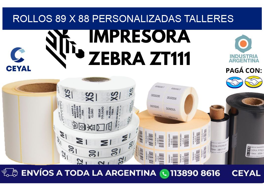 rollos 89 x 88 personalizadas talleres