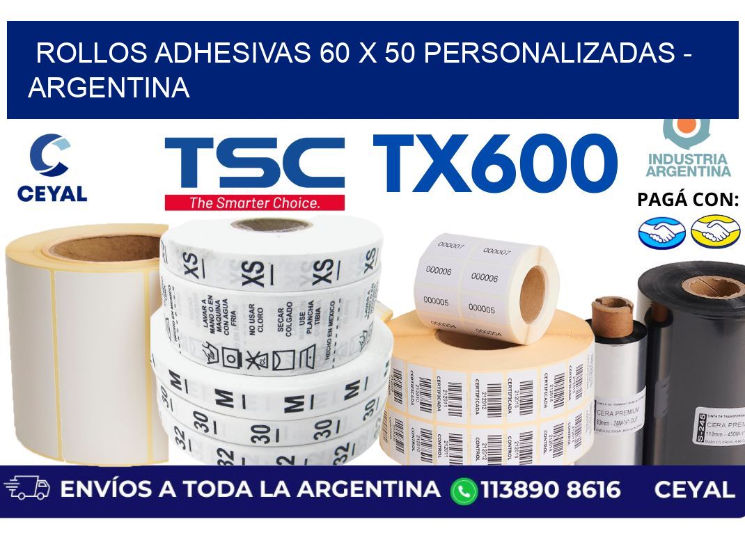 rollos adhesivas 60 x 50 personalizadas - Argentina