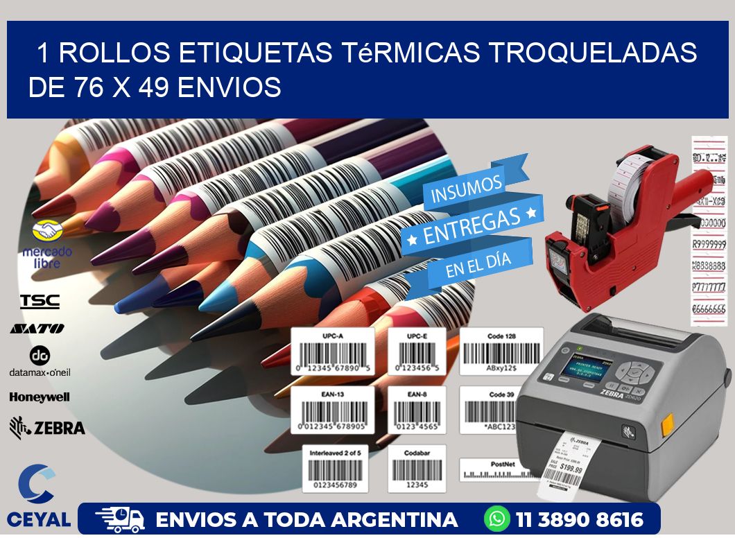 1 Rollos Etiquetas Térmicas Troqueladas De 76 x 49 ENVIOS