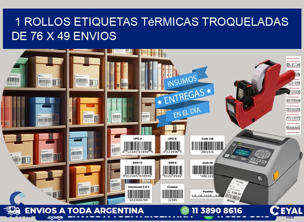 1 Rollos Etiquetas Térmicas Troqueladas De 76 x 49 ENVIOS