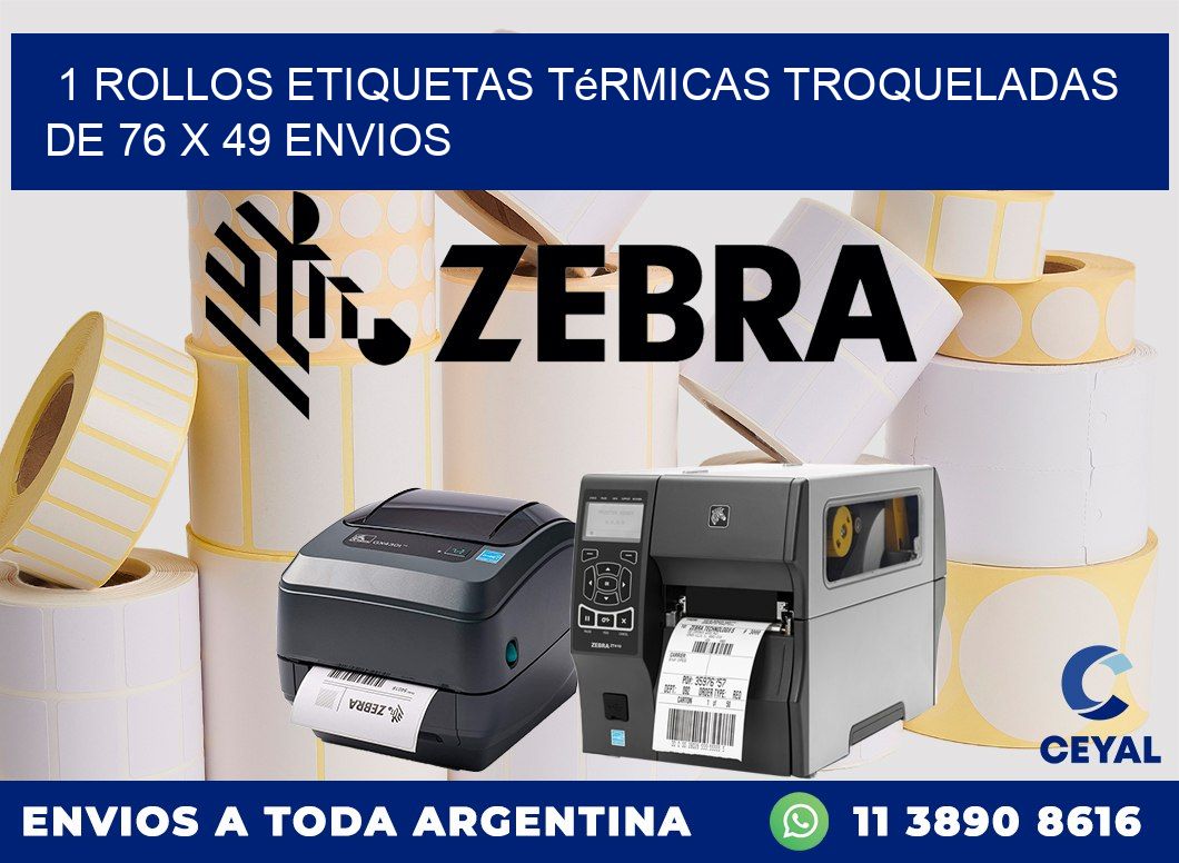 1 Rollos Etiquetas Térmicas Troqueladas De 76 x 49 ENVIOS