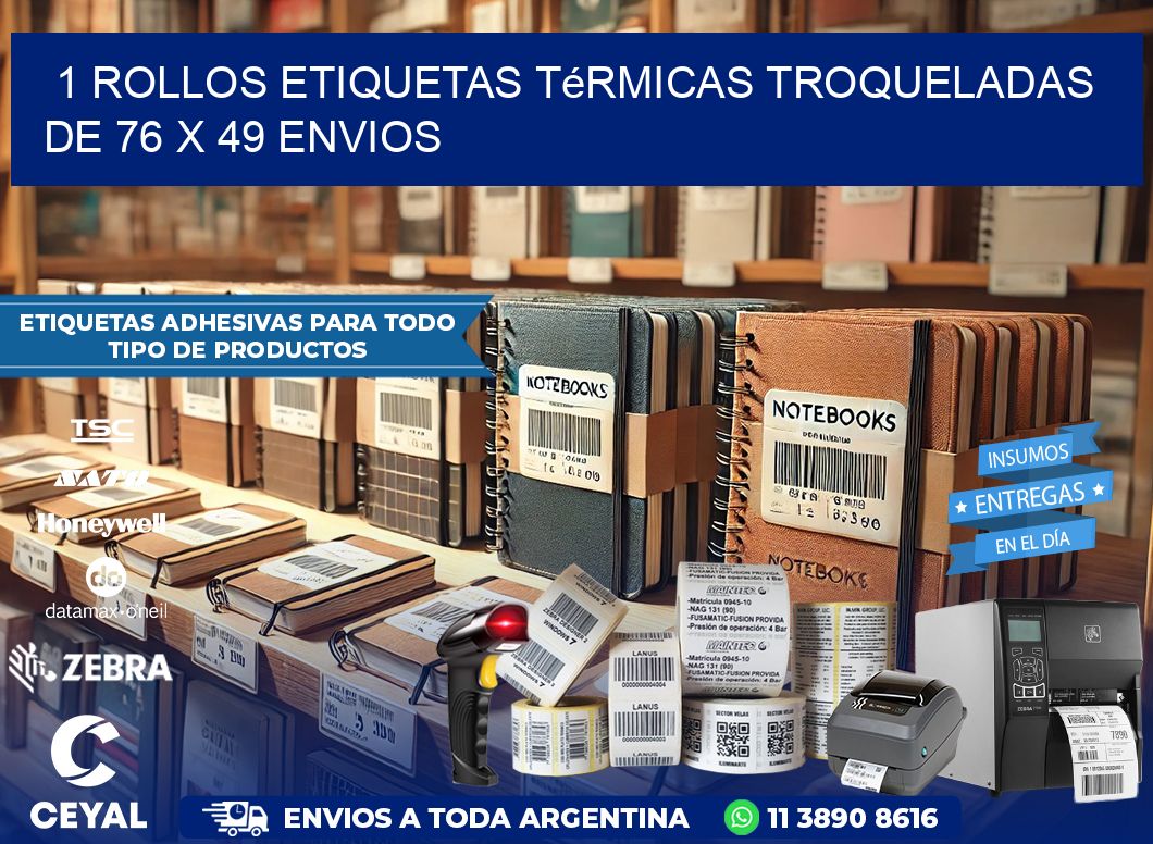 1 Rollos Etiquetas Térmicas Troqueladas De 76 x 49 ENVIOS