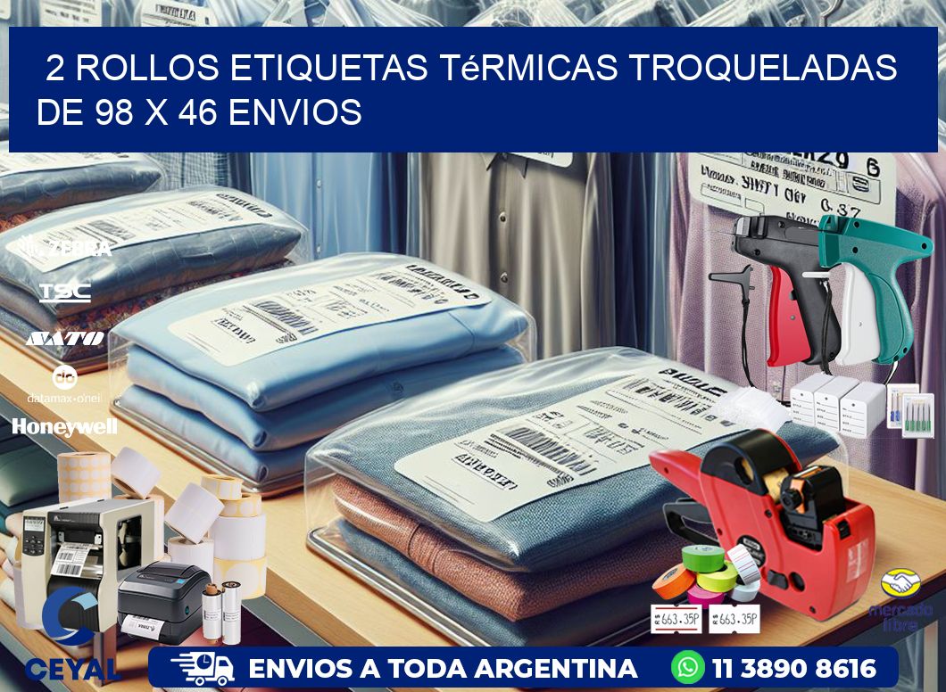 2 Rollos Etiquetas Térmicas Troqueladas De 98 x 46 ENVIOS