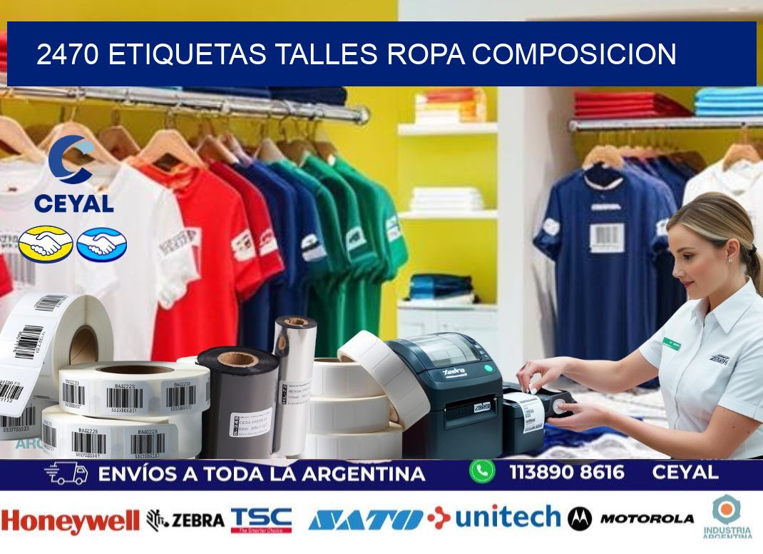 2470 ETIQUETAS TALLES ROPA COMPOSICION