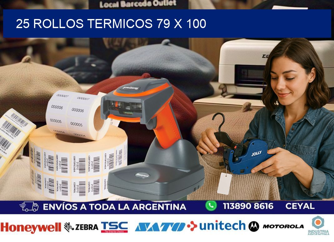 25 ROLLOS TERMICOS 79 x 100