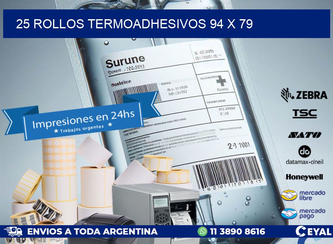 25 ROLLOS TERMOADHESIVOS 94 x 79