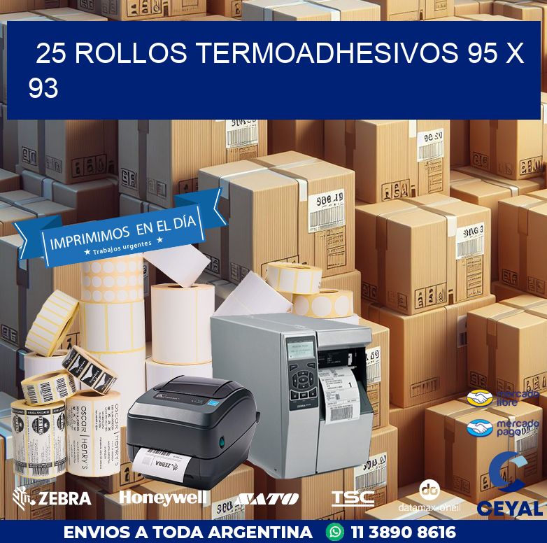 25 ROLLOS TERMOADHESIVOS 95 x 93