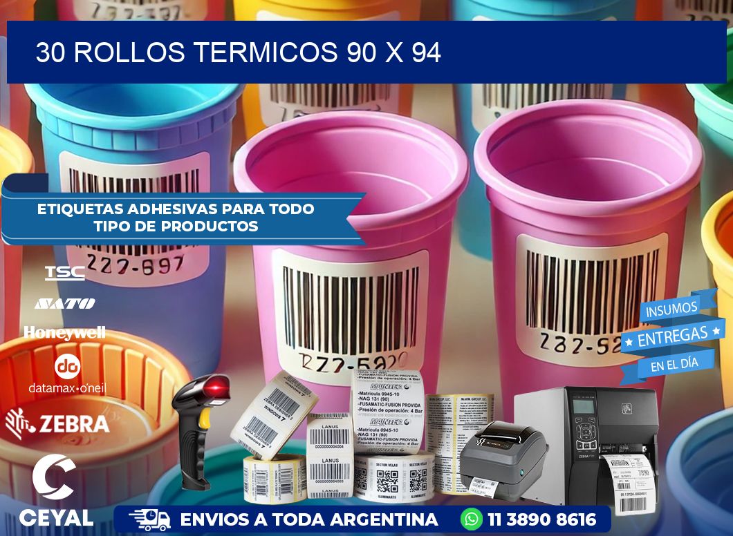 30 ROLLOS TERMICOS 90 x 94