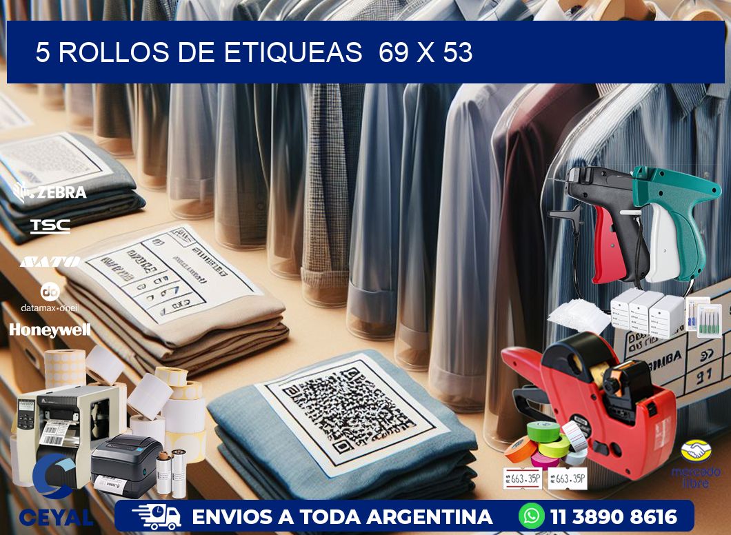 5 ROLLOS DE ETIQUEAS  69 x 53