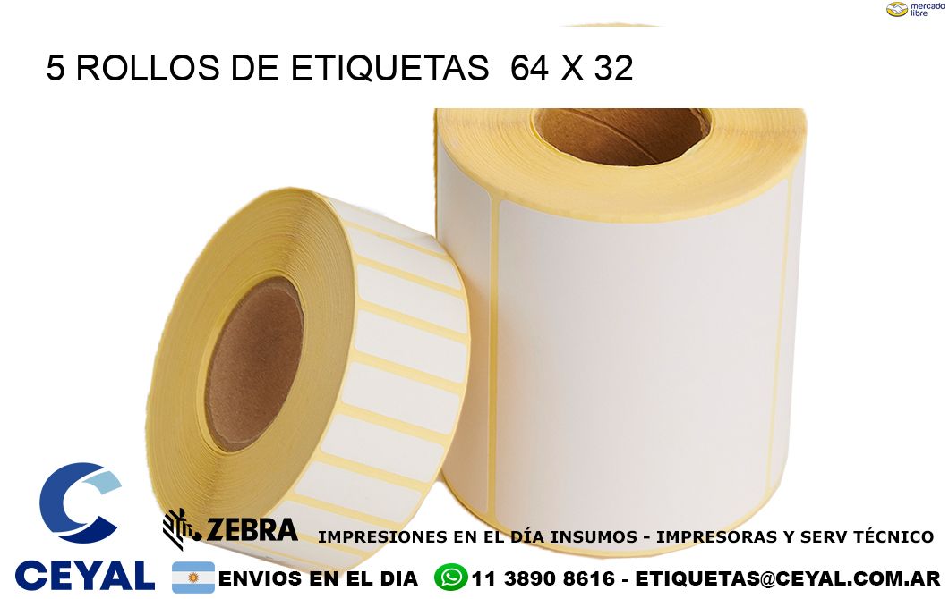 5 ROLLOS DE ETIQUETAS  64 x 32