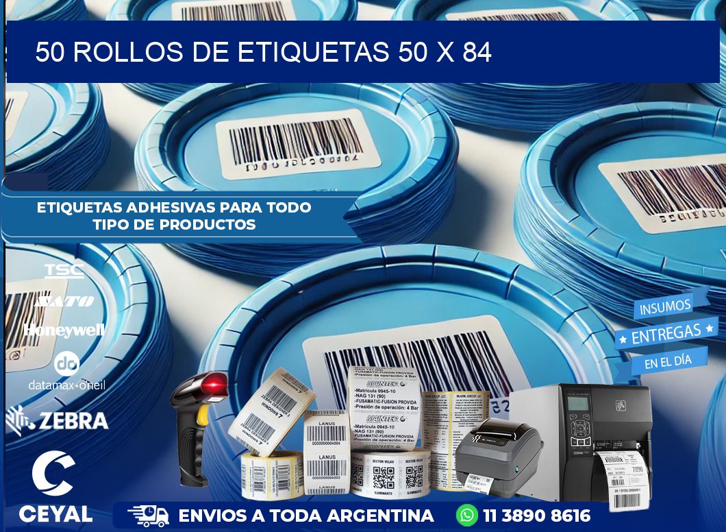 50 ROLLOS DE ETIQUETAS 50 x 84