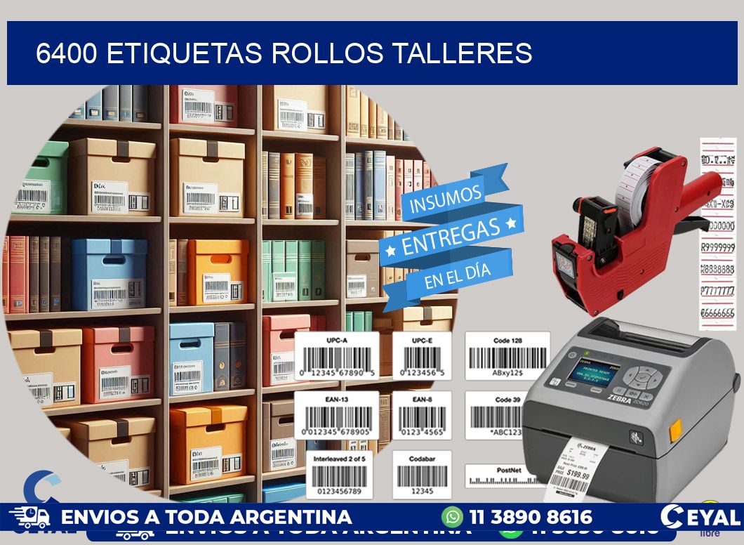 6400 etiquetas rollos TALLERES