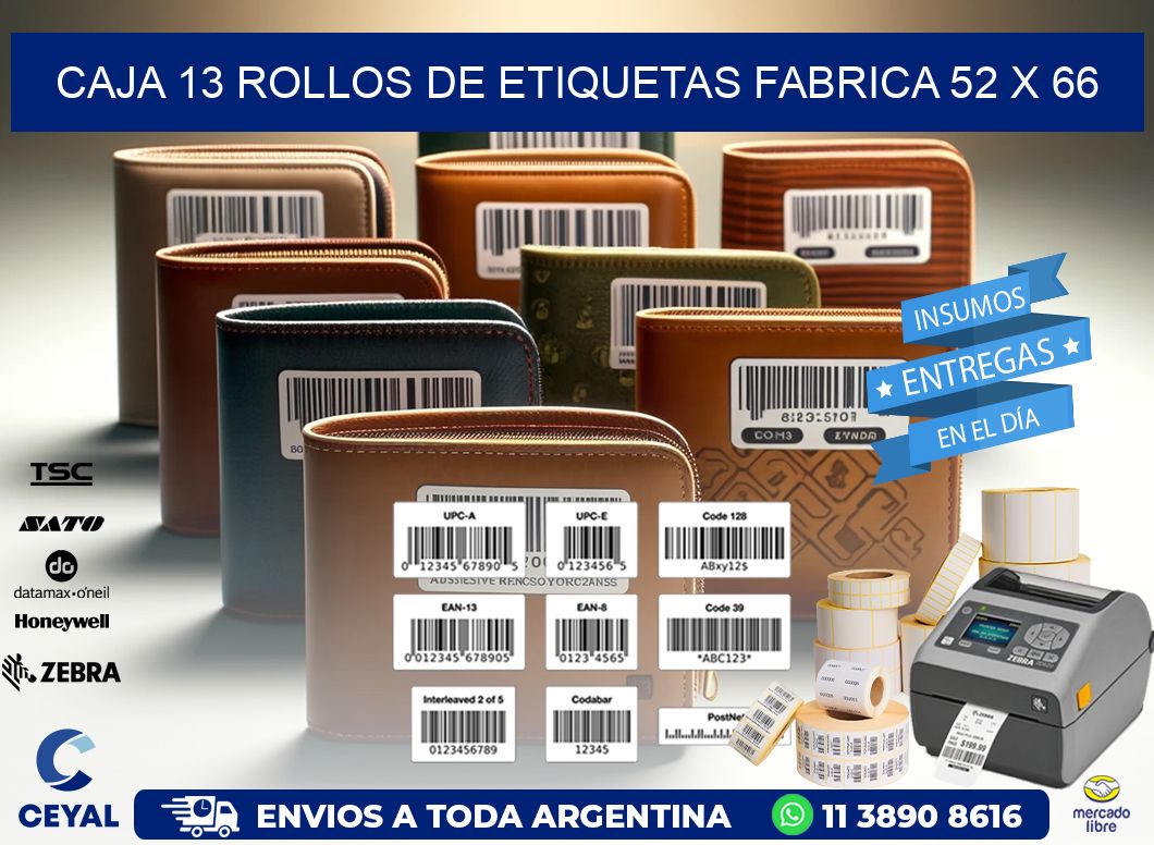 CAJA 13 ROLLOS DE ETIQUETAS FABRICA 52 x 66