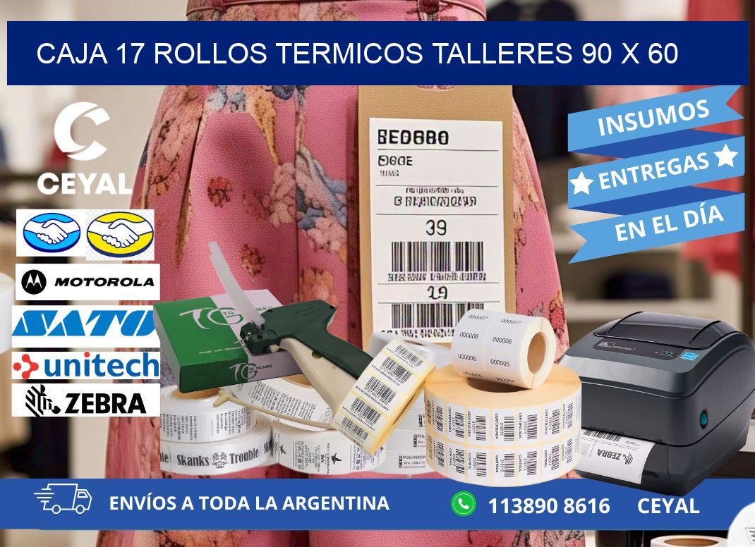 CAJA 17 ROLLOS TERMICOS TALLERES 90 x 60