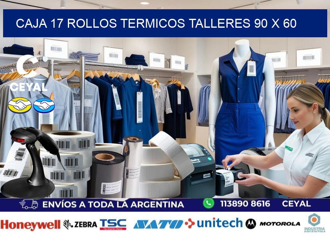 CAJA 17 ROLLOS TERMICOS TALLERES 90 x 60