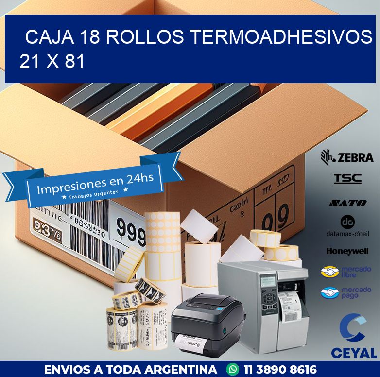 CAJA 18 ROLLOS TERMOADHESIVOS 21 x 81